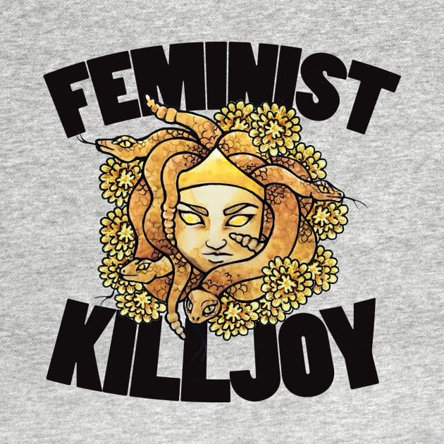 Feminist Killjoy by bubbsnugg